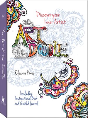 cover image of Art of the Doodle: Discover Your Inner Artist--Includes Instructional Book and Guided Journal